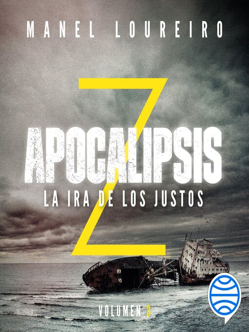 Title details for Apocalipsis Z. La ira de los justos by Manel Loureiro - Available